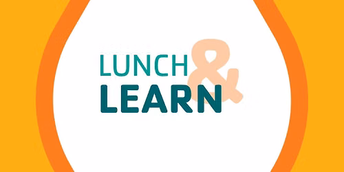Lunch & Learn