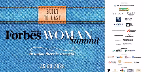 Forbes Romania Woman Summit 2026 \u2013 B.U.I.L.T. TO L.A.S.T.