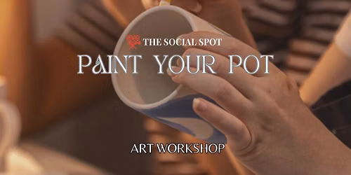 Paint Your Pot : Art Workshop by SocialSpot Exp