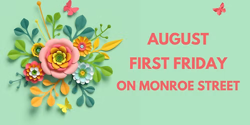 First Friday on Monroe Street