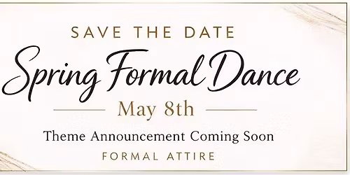 SAVE THE DATE - FORMAL DANCE 