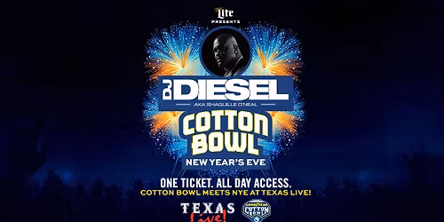 DJ Diesel's Cotton Bowl New Year's Eve
