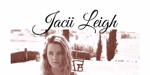 Live Music with Jacii Leigh 