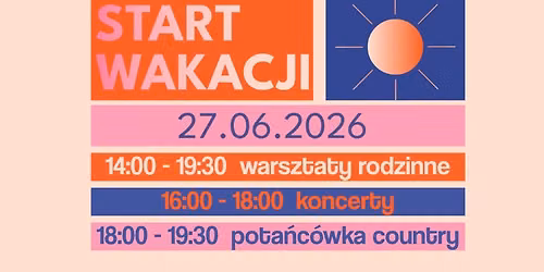 Piknik "Start Wakacji" 