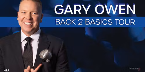 Gary Owen: Back 2 Basics Tour, Orpheum Theater, New Orleans, LA