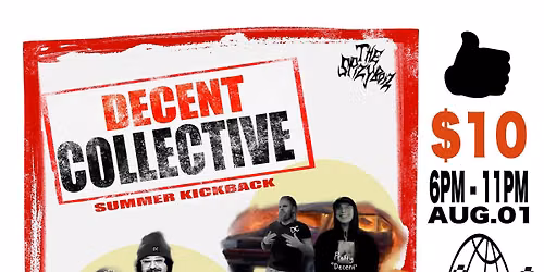 DECENT COLLECTIVE : SUMMER KICKBACK