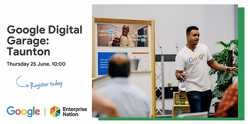 Google Digital Garage: Taunton