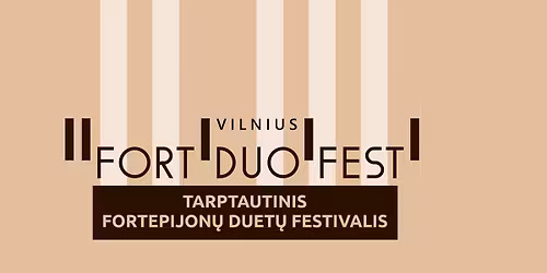 FORTDUOFEST VILNIUS 2026