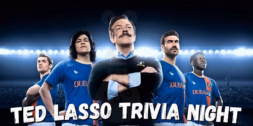Ted Lasso Trivia Night at McWethy's