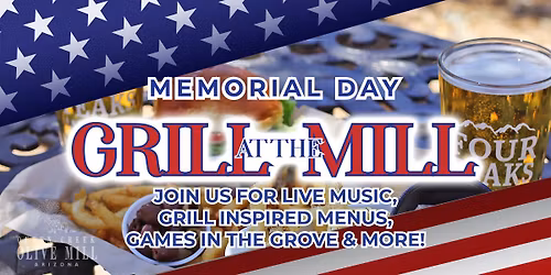 Memorial Day: Grill at the Mill