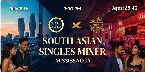 South Asian Singles Mixers(Age: 25-40)