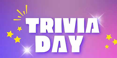 Trivia Day 