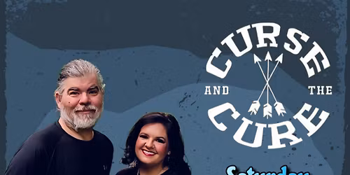 Curse & The Cure at Rayburn Resort (Sat, 3/21/26)
