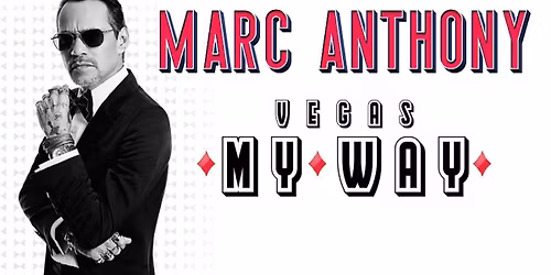 Marc Anthony - Vegas... My Way!