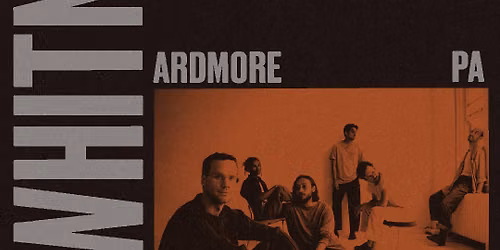 WXPN Welcomes: Whitney at Ardmore Music Hall 9\/18