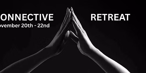 Connective Retreat