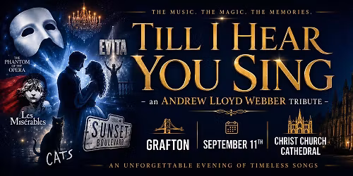 Till I Hear you Sing - an Andrew Lloyd Webber Tribute.