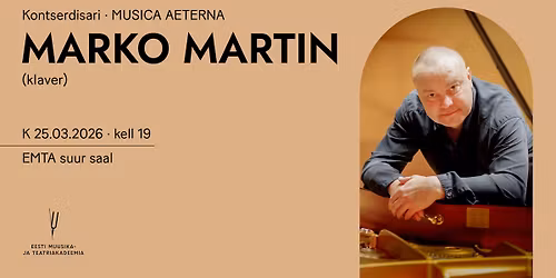 Musica Aeterna. Marko Martin (klaver)
