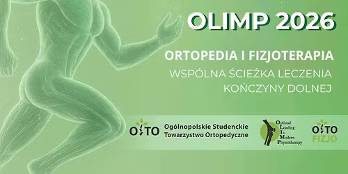 OLIMP 2026. Ortopedia i fizjoterapia. Wsp\u00f3lna \u015bcie\u017cka leczenia ko\u0144czyny dolnej.