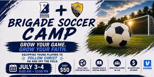 Brigade 4th of July Soccer Camp
