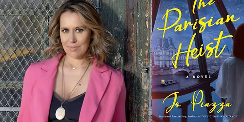 \ud83d\udcda Jo Piazza at Warwick's: THE PARISIAN HEIST