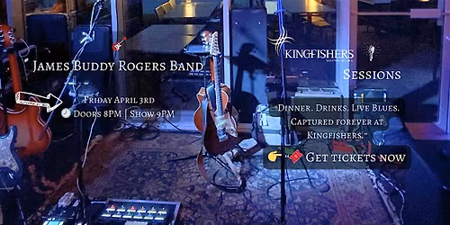 Kingfishers Sessions: James Buddy Rogers returns to the Waterfront
