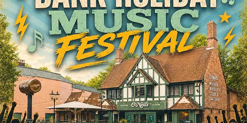 O\u2019Neill\u2019s Bank Holiday Music Festival
