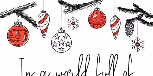 (Due to unforeseen circumstances Santa is not coming but your favorite elf\u2019s will be out)