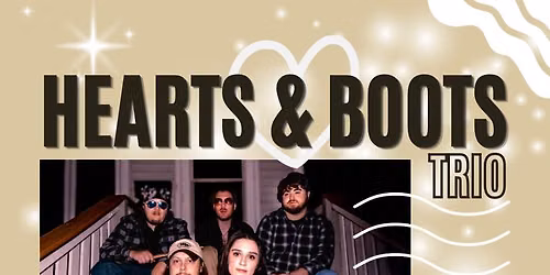Hearts & Boots at Pinstripes (TRIO)