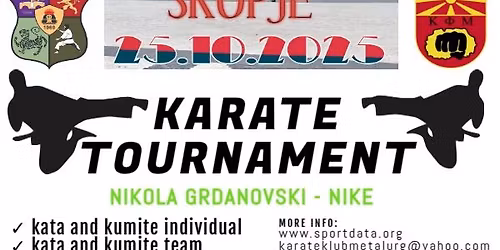 International memorial karate tournament \u201cNIKOLA GRDANOVSKI NIKE\u201d