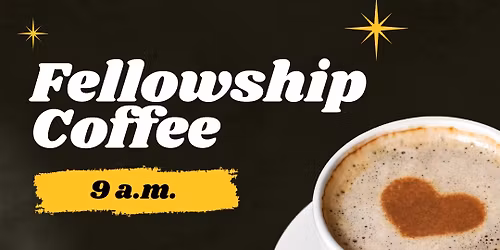 Fellowship Coffee