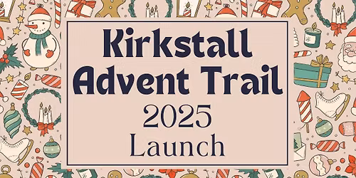 Kirkstall Advent 2025 launch