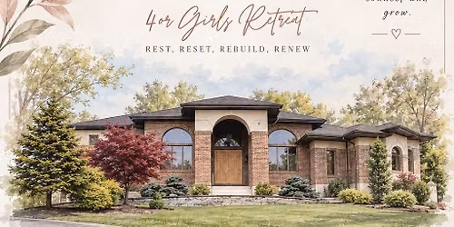 Open house 4or Girls Retreat