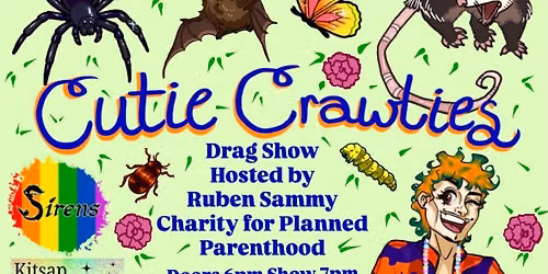 Cutie Crawlies Drag Show