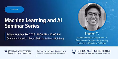 ML\/AI Seminar: Stephen Tu, University of Southern California
