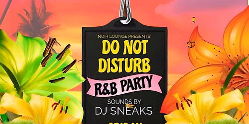 Do Not Disturb (R&B Experience)
