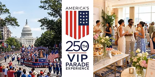 Independence Day VIP Parade Experience