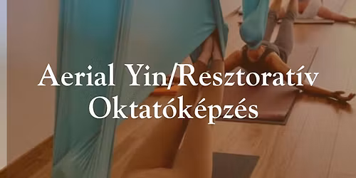 Aerial Yin\/Resztorat\u00edv  Oktat\u00f3k\u00e9pz\u00e9s 