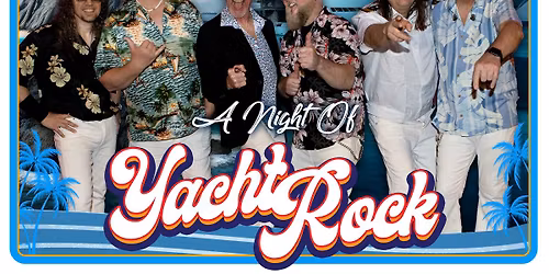 Yacht Rock by 77 Experience Dinner & Show
