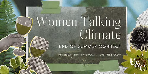 Women Talking Climate: End of Summer Connect