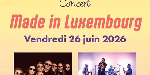 \ud83d\udd36 KULTURSUMMER 2026 \u2013 CONCERT MADE IN LUXEMBOURG \ud83d\udd36