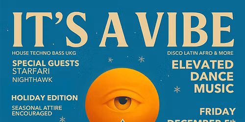 It's a Vibe - Fri, 12\/5 - Holiday Edition