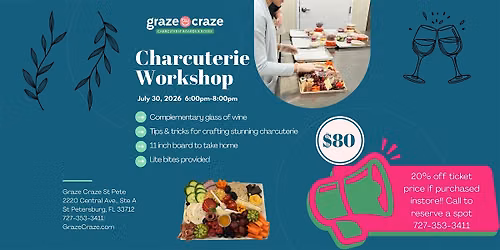 Graze Craze  Charcuterie Workshop