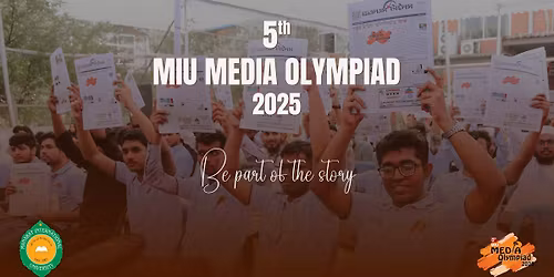 5th MIU Media Olympiad 2025