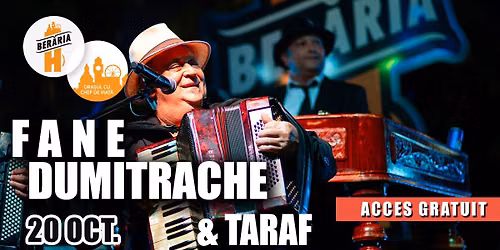 Fane Dumitrache & Taraful s\u0103u \u2013 20 octombrie la Ber\u0103ria H
