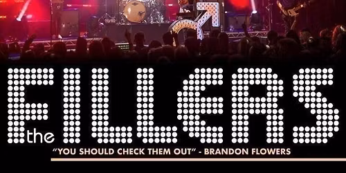 THE FILLERS \u2013 A TRIBUTE TO THE KILLERS  