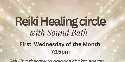 Monthly Reiki circle & Sound Bath