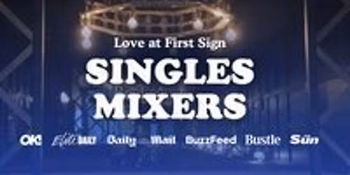 30s & 40s Single's Mixer Event with Love at First Sign