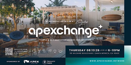 Apexchange - The Networking Mixer, Santa Monica