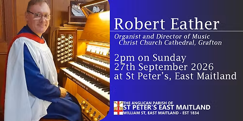 Organ Recital Series 2026 - Robert Eather